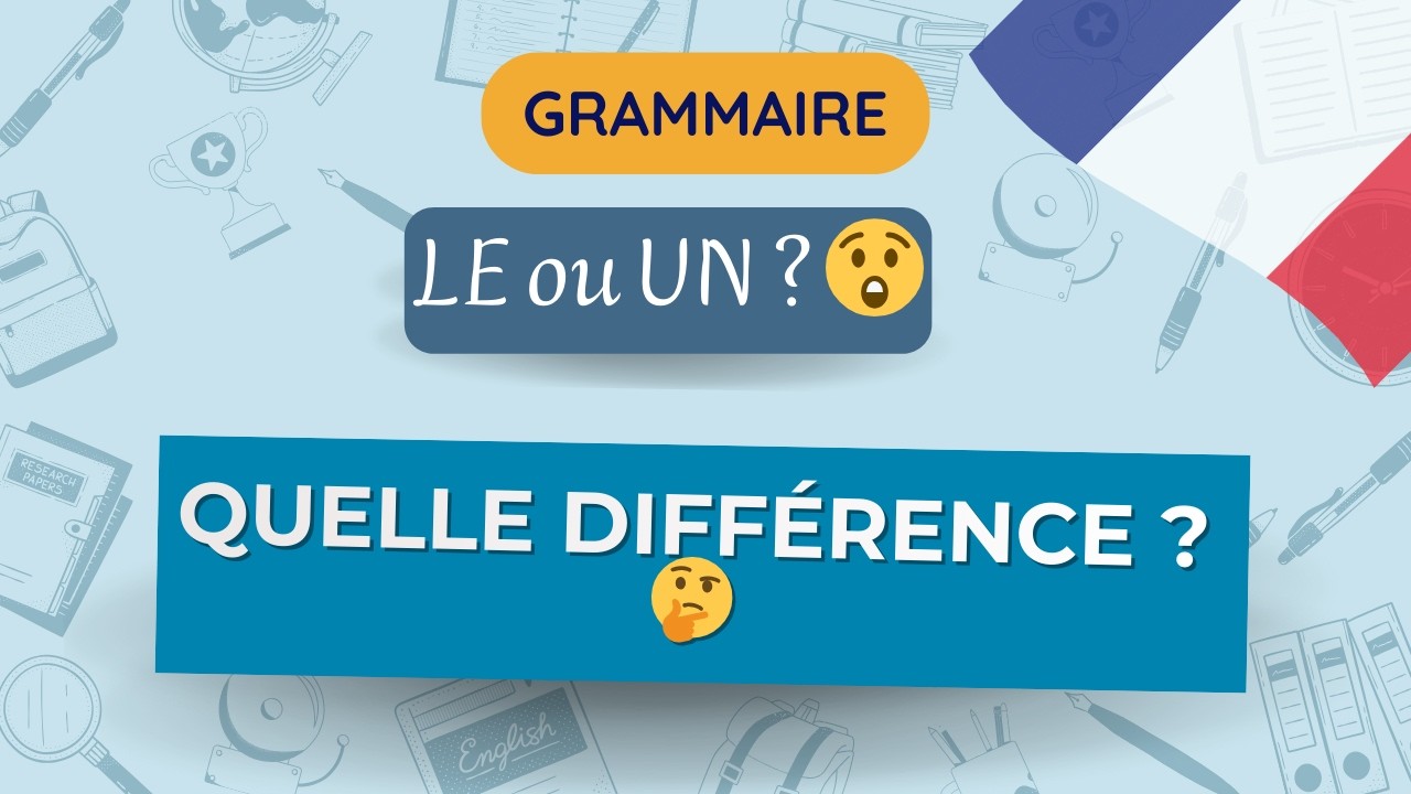 Grammaire Française : Les Articles et les Déterminants (Cours Complet)