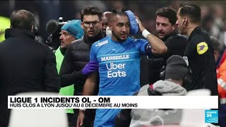 Incidents OL-OM : Lyon sanctionné d'un huis clos total à titre conservatoire • FRANCE 24
