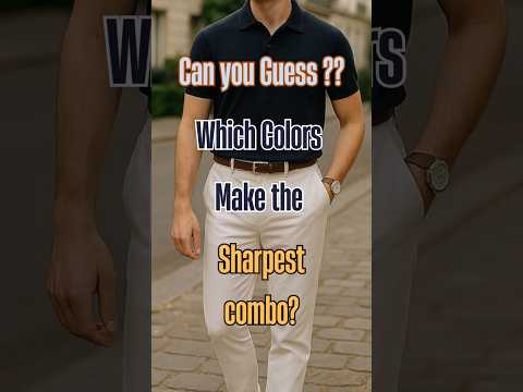 Guess The Combos Stylingideas Mensstyle Grwm Togup Aesthetic Fashion Shortvideo Colorcombos