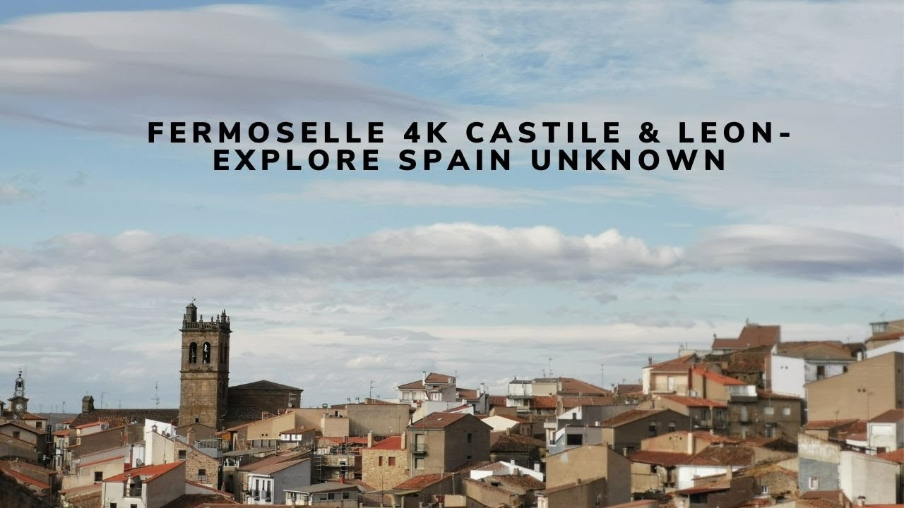 Fermoselle 4k Castile & Leon - Explore Spain Unknown