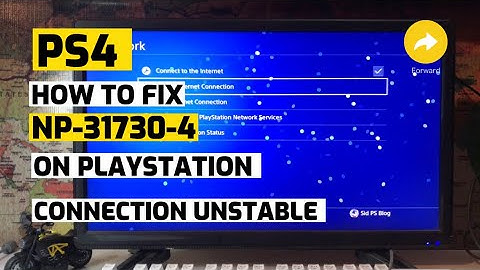 How to fix Ps4 Np-31730-4 Network Connection Error Fixed