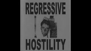 Regressive Hostility - Compilation (1998)