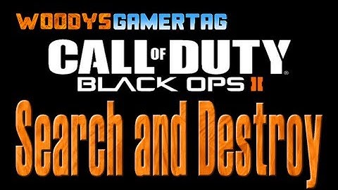 Black Ops 2 - Search and Destroy