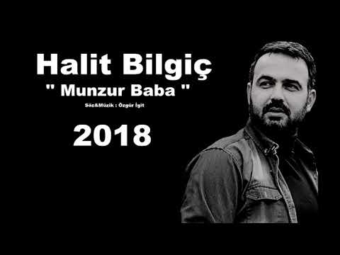 Halit Bilgiç - Munzur Baba ( Official Audio )