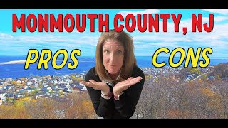 Monmouth County NJ | Pro's and Cons
