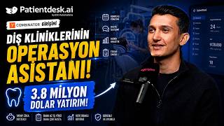 3.8 milyon dolar yatırım, Y Combinator süreci, Avrupa'dan ABD'ye uzanan hikayesi | Patientdeskbu