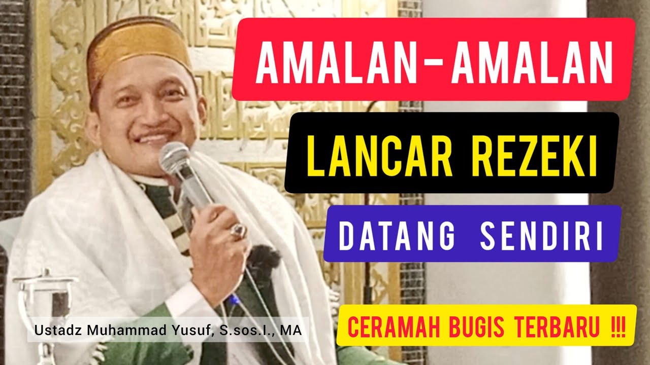 Ceramah Bugis | Ustadz Muhammad Yusuf | Amalan Lancar Rezeki