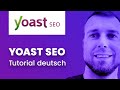 Yoast SEO Tutorial Deutsch 2021 📊 Schritt für Schritt + optimale Einstellungen