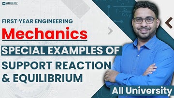 Special Examples of Support Reaction and Equilibrium  | FE SEM - I  | RKDEMY #supportreactions