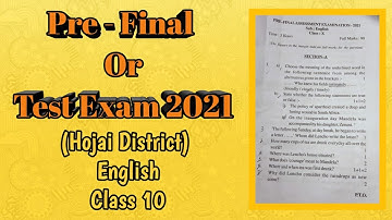 Pre Final Or Test Exam 2021 | English | Hojai District | Class 10 | You can learn