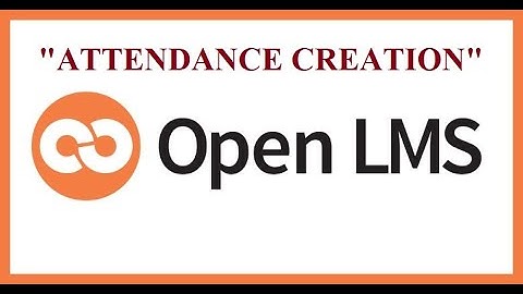 HOW TO CREATE AN ATTENDANCE IN OPENLMS| TeacherLethe