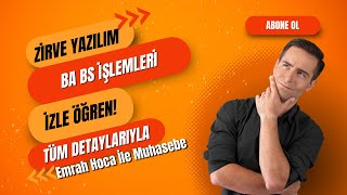 ZİRVE FİNANSMAN - BA/BS İŞLEMLERİ