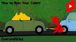 Oversimplifed's How To Ruin Your Colony. #oversimplified News