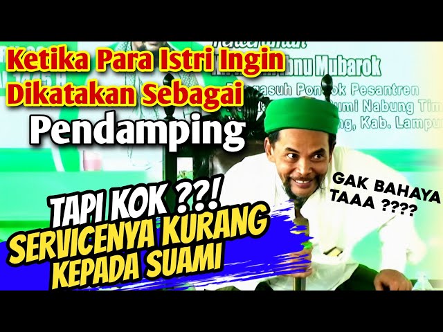 IBU-IBU KETIKA DITANYA MILIH JADI BAN SEREP ATAU PENDAMPING || Ceramah Lucu KH. Imam Ibnu Mubarok class=