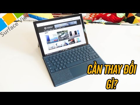 Surface Pro 7 sẽ cần phải thay đổi, nâng cấp để hoàn hảo hơn so với Surface Pro 6?