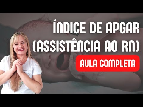 COMO APLICAR O ÍNDICE DE APGAR? Assistência de Enfermagem ao RN | Profª Juliana Mello
