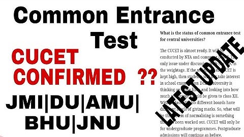 All central universities single admission test(cucet) Confirmed? 2021-22 || JMI/AMU/DU/BHU/JNU