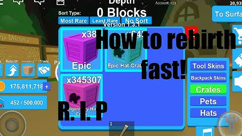 How to Rebirth FAST!+ R. I. P 300K legendary Crates| Mining Simulator
