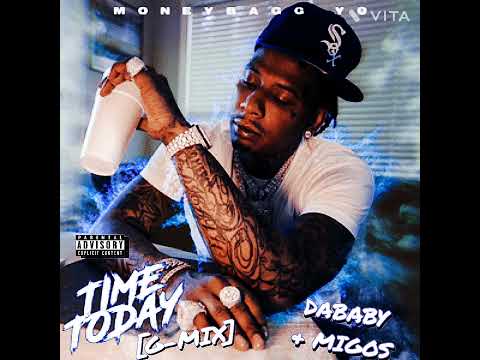 MoneyBagg Yo - Time Today G-MIX Ft. DABABY & MIGOS