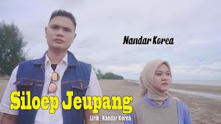 Nandar Korea - Siloep Jeupang