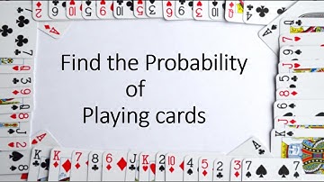 Maths Probability of Playing Cards | Classes 6-10