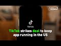 TikTok Strikes Deal to Form New U.S Entity