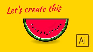 Watermelon Adobe Illustrator Tutorials by Sourabh Kundu