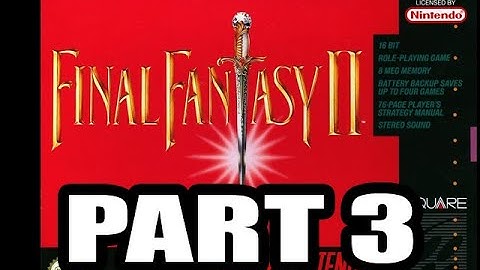 Final Fantasy IV Expert Playthrough, Part 3