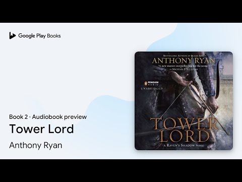 Tower Lord Book 2 by Anthony Ryan · Audiobook preview