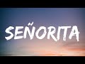 Shawn Mendes Camila Cabello Señorita Lyrics Shawn Mendes Camila Cabello Señorita Lyrics