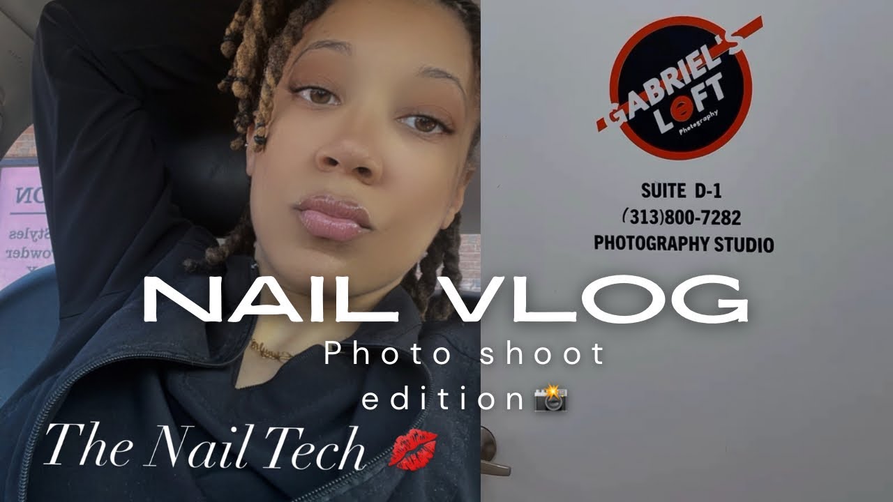 Behind the scenes business photoshoot: Nailtech edition| Nail vlog (Day  in the life Nail tech)