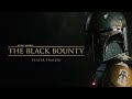Star wars the black bounty 2025 fan film teaser