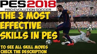 PES 2018 The 3 MOST EFFECTIVE SKILLS & TRICKS in PES screenshot 4