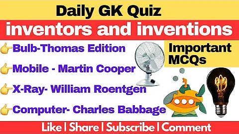 Famous Scientists and their inventions || Inventors and their inventions