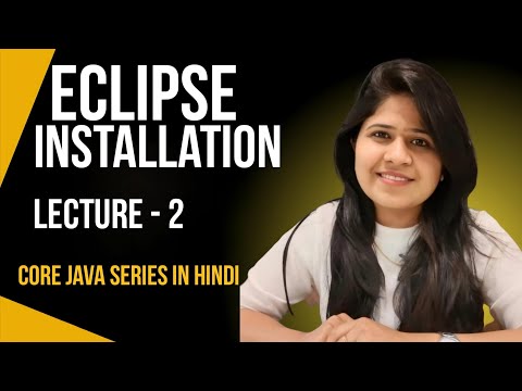 How to install Eclipse IDE 2025 on Windows 11 in Hindi