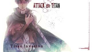 Download lagu Attack on Titan Original Soundtrack I   Titan Invasion   High Quality   Hiroyuki Sawano