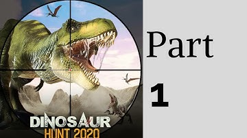 Dinosaur Hunt 2020- A Safari Hunting Games(by Timuz Games) Gameplay Part 1 (Android).