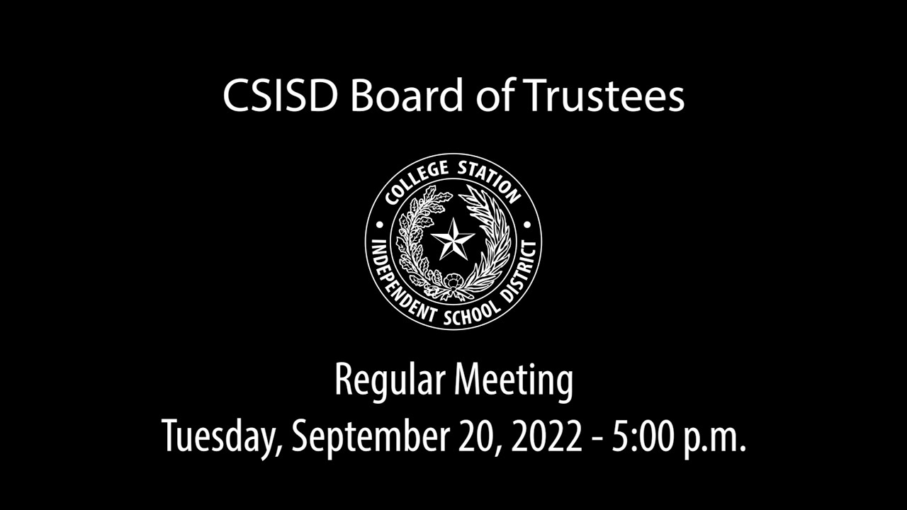 CSISD Board Meeting 9/20/2022 - Regular Meeting