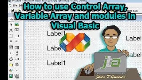 How to use Control Array, Variable Array and modules in Visual Basic