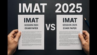 IMAT 2024 vs 2025 paper Comparison.