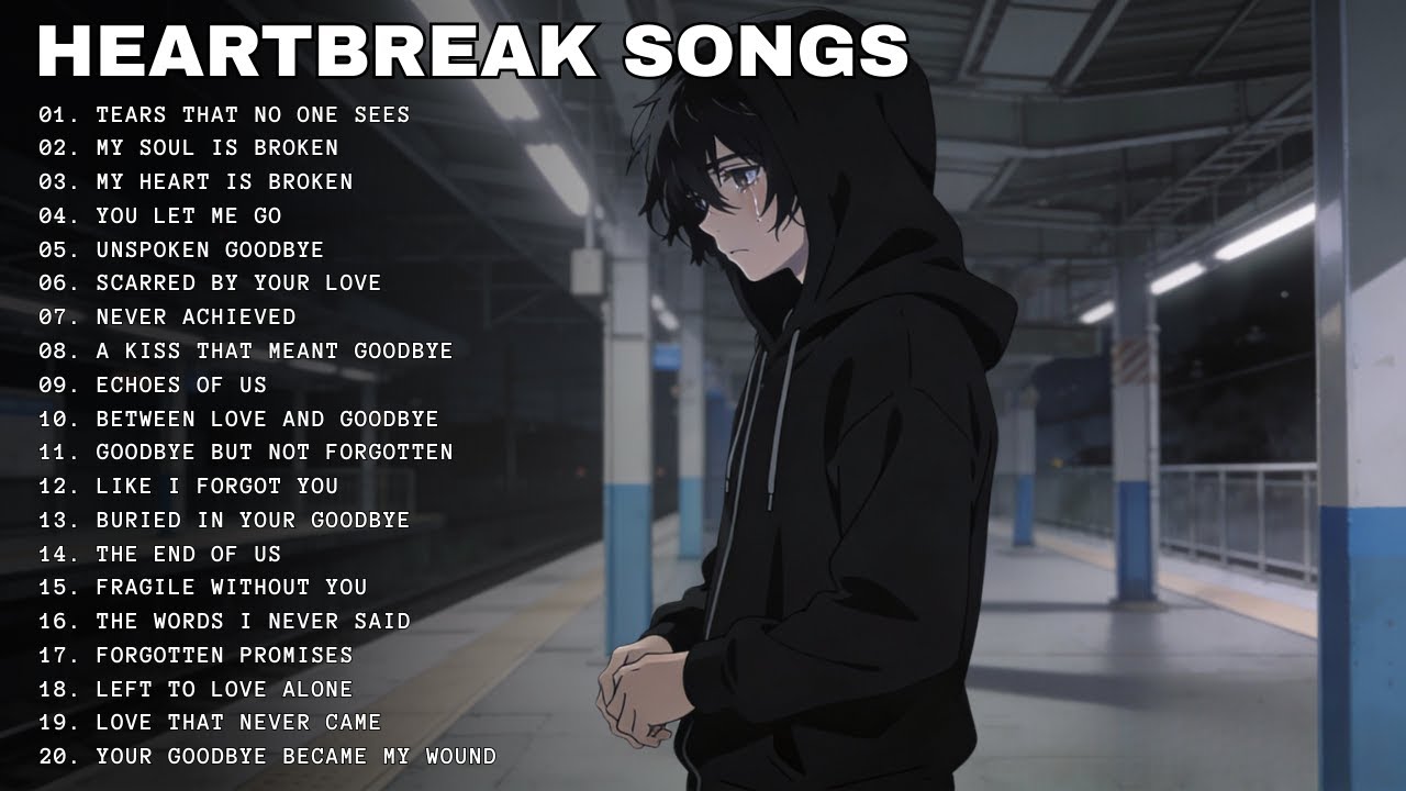 Slowed Sad Songs That Hurt 💔 Emotional Heartbreak Music for Love That Faded