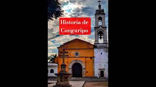 Conoce un poco de la historia de nuestro pueblo Santiago Conguripo. 🙏🏻🏛️#historia #michoacán