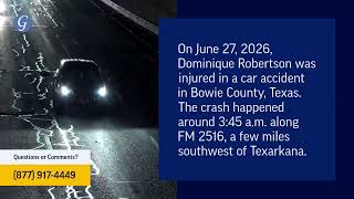 Dominique Robertson Injured in Single-Vehicle Accident on Farm to Market 2516 in Bowie County