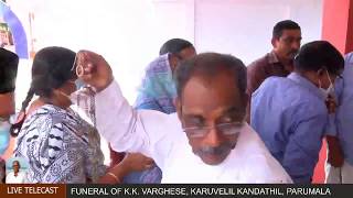 FUNERAL OF K.K. VARGHESE, KARUVELIL KANDATHIL, PARUMALA, TIRUVALLA 2 of 2