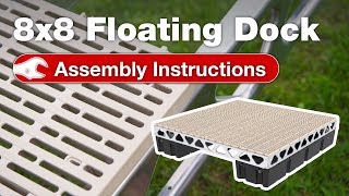 Floating Dock Assembly Instructions