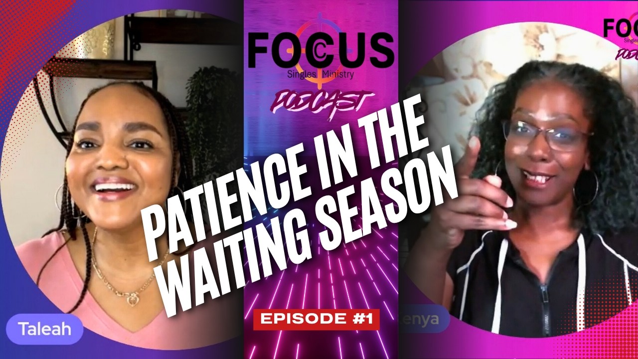 Contentment and Patience in the Waiting Season | Pt. 2