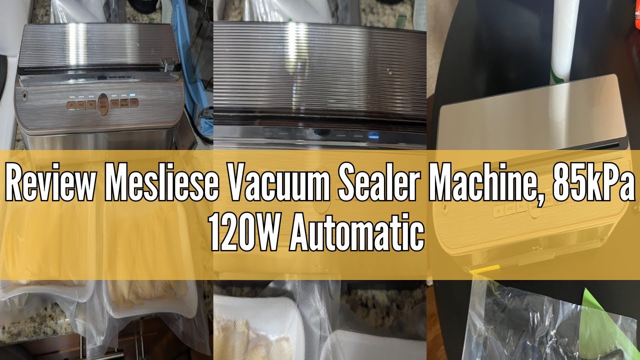 Review Mesliese Vacuum Sealer Machine, 85kPa 120W Automatic Food Sealer, Powerful Sealing System, Bu