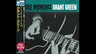 Grant Green - Idle Moments (RVG Remaster - EMI Music Japan 2007)