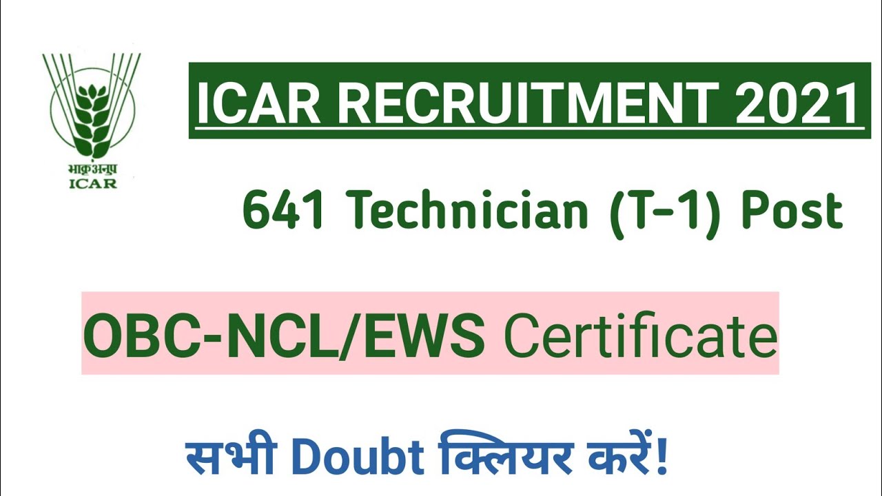 OBC NCL EWS Certificate ICAR Recruitment 2021 YouTube
