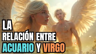 Acuario ♒ Y Virgo ♍: ¿Son Compatibles En El Amor?
